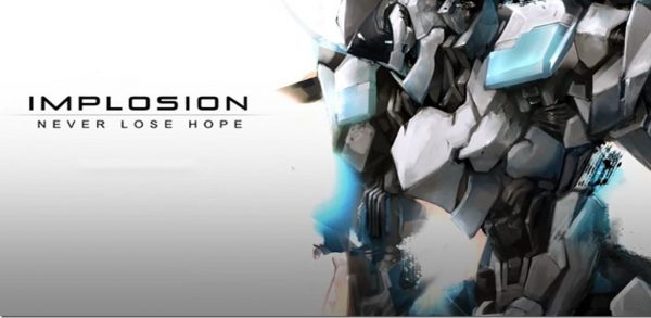 Implosion: Never Lose Hope